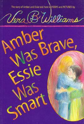 Amber Was Brave, Essie Was Smart (4 Paperback/1 CD) [With 4 Paperback Books] by Vera B. Williams