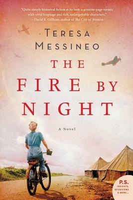 The Fire by Night by Teresa Messineo