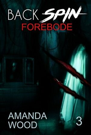 Forebode by Amanda Wood