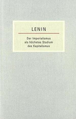 Der Imperialismus als höchstes Stadium des Kapitalismus by Vladimir Lenin
