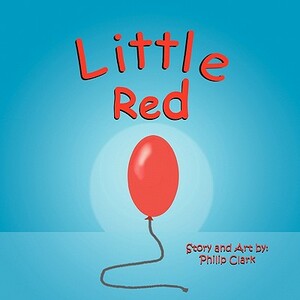 Little Red by Philip Clark