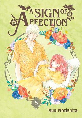 A Sign of Affection, Volume 5 by suu Morishita