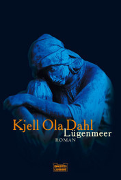 Lügenmeer by Kjell Ola Dahl