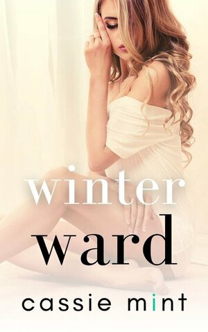 Winter Ward by Cassie Mint