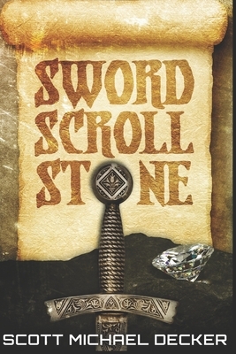 Sword Scroll Stone: Large Print Edition by Scott Michael Decker