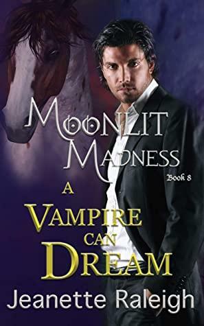 A Vampire Can Dream by Jeanette Raleigh
