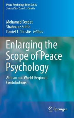 Enlarging the Scope of Peace Psychology: African and World-Regional Contributions by 