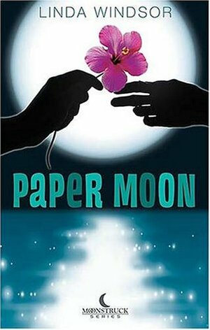 Paper Moon by Linda Windsor