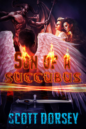 Son of a Succubus by Scott Dorsey