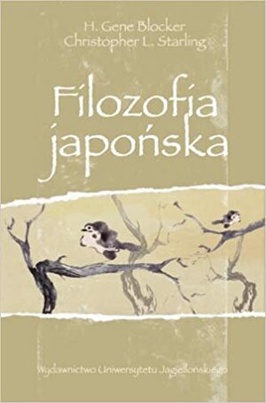 Filozofia Japońska by Christopher L. Starling, H. Gene Blocker