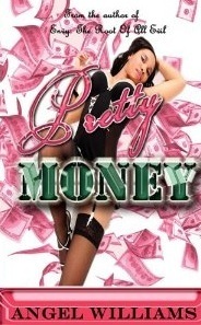 Pretty Money by Angel Williams