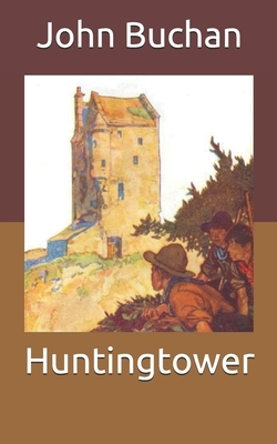 Huntingtower by John Buchan