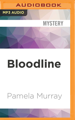 Bloodline by Pamela Murray