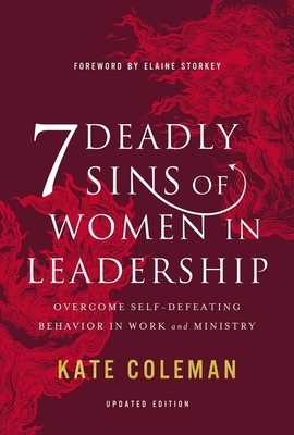 7 Deadly Sins Of Women In Leadership by Kate Coleman