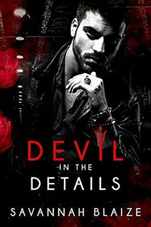 Devil In The Details by Savannah Blaize