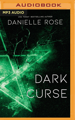 Dark Curse by Danielle Rose