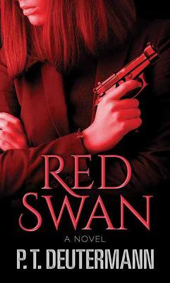 Red Swan by P. T. Deutermann