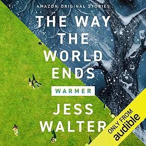 The Way the World Ends by Jess Walter