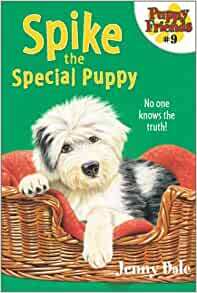 Spike the Special Puppy by Jenny Dale