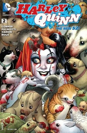 Harley Quinn (2013- ) #2 by Chad Hardin, Jimmy Palmiotti, Stéphane Roux, Amanda Conner