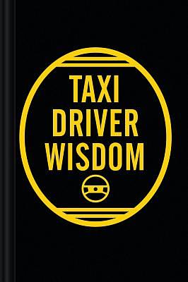 Taxi Driver Wisdom by Risa Mickenberg