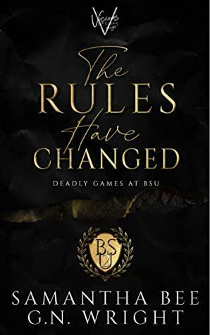 The Rules Have Changed by Samantha Bee, G.N. Wright