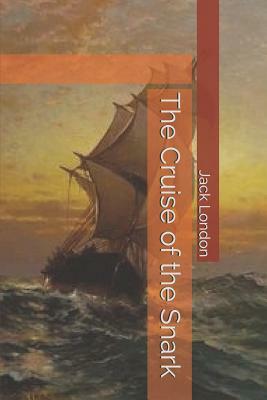 The Cruise of the Snark by Jack London