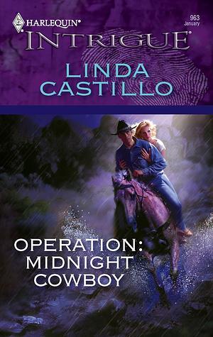 Operation: Midnight Cowboy by Linda Castillo