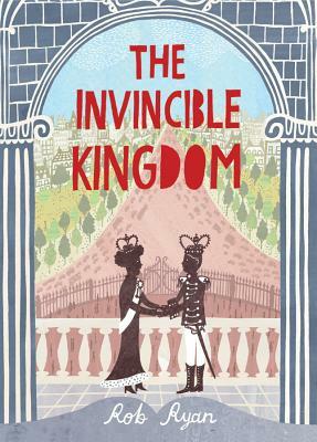 The Invincible Kingdom by Rob Ryan