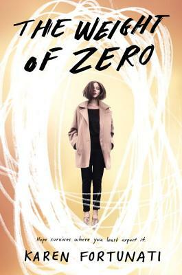 The Weight of Zero by Karen Fortunati