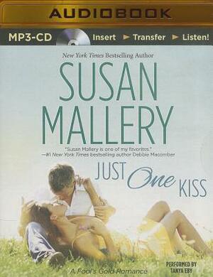 Just One Kiss by Susan Mallery