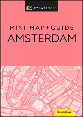 DK Eyewitness Amsterdam Mini Map and Guide by DK Eyewitness