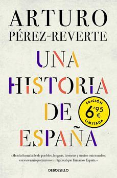 Una historia de España by Arturo Pérez-Reverte