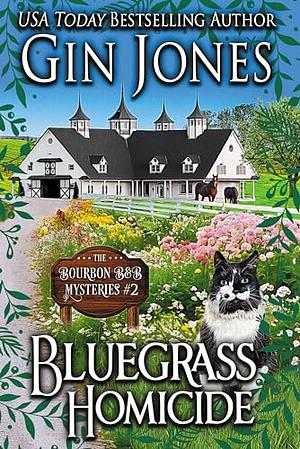 Bluegrass Homicide by Gin Jones, Gin Jones