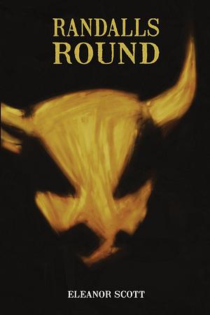 Randalls Round by Eleanor Scott