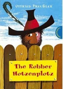 The Robber Hotzenplotz by Otfried Preußler