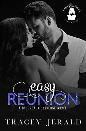 Easy Reunion by Tracey Jerald