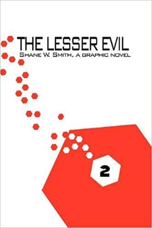 The Lesser Evil, Vol. 2 by Shane W. Smith