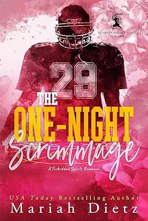 The One-Night Scrimmage by Mariah Dietz