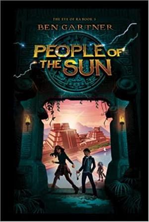 People of the Sun by Ben Gartner