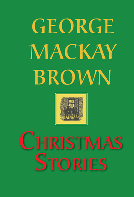 Christmas Stories by George Mackay Brown