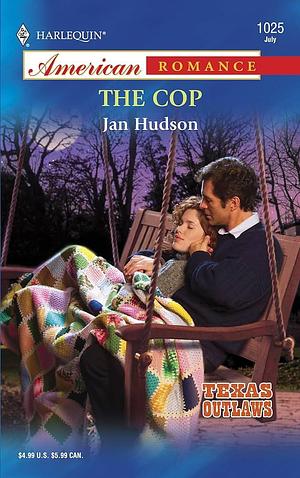The Cop by Jan Hudson