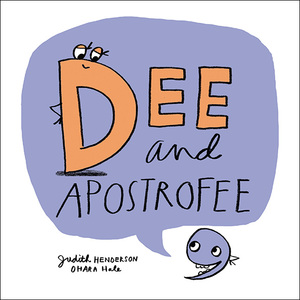 Dee and Apostrofee by Judith Henderson