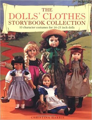 Doll's Clothes Storybook Collection by Christina Harris
