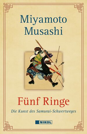 Fünf Ringe: Die Kunst des Samurai-Schwertweges by Miyamoto Musashi