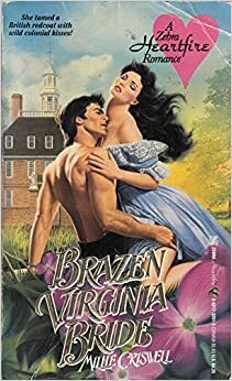 Brazen Virginia Bride by Millie Criswell