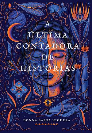 A Última Contadora de Histórias by Donna Barba Higuera