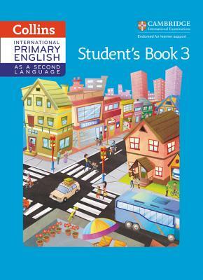 Cambridge Primary English as a Second Language Student Book: Stage 3 by Jennifer Martin