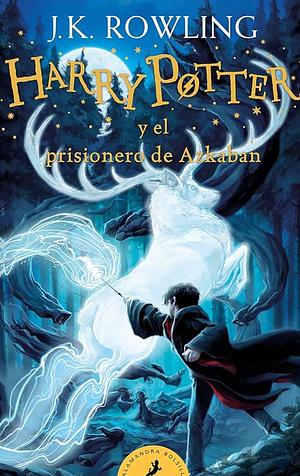 Harry Potter y el Prisionero de Azkaban by J.K. Rowling