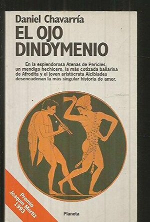 El Ojo Dindymenio by Daniel Chavarría